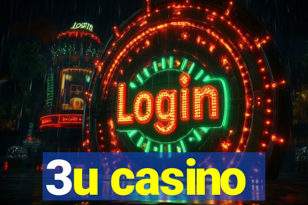 3u casino